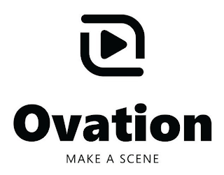 OVATION MAKE A SCENE