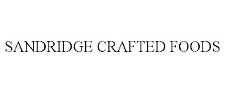 SANDRIDGE CRAFTED FOODS