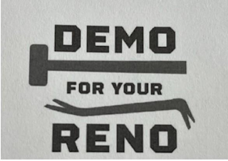 DEMO FOR YOUR RENO