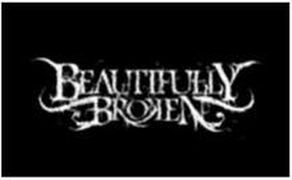 BEAUTIFULLY BROKEN