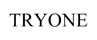 TRYONE