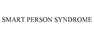 SMART PERSON SYNDROME