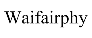 WAIFAIRPHY