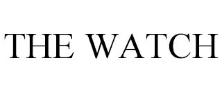 THE WATCH