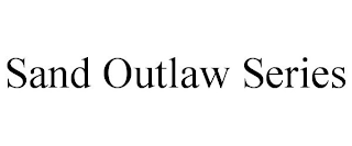 SAND OUTLAW SERIES