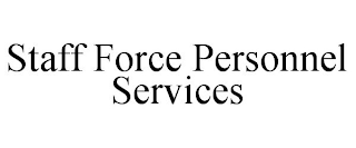 STAFF FORCE PERSONNEL SERVICES