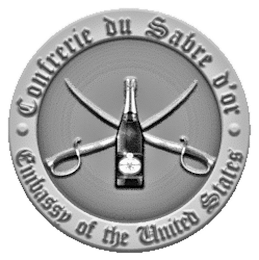 CONFRERIE DU SABRE D'OR EMBASSY OF THE UNITED STATES