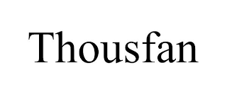 THOUSFAN