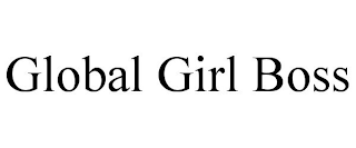 GLOBAL GIRL BOSS