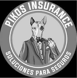 PIKOS INSURANCE