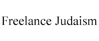 FREELANCE JUDAISM