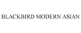 BLACKBIRD MODERN ASIAN