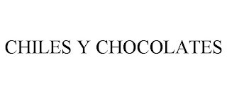 CHILES Y CHOCOLATES