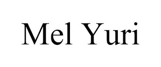 MEL YURI