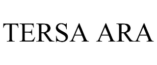 TERSA ARA