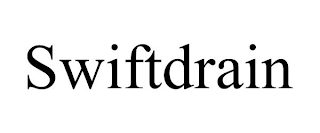 SWIFTDRAIN