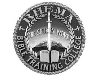 RHEMA BIBLE TRAINING COLLEGE THE SPOKEN WORD MARK 11:23