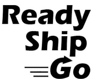 READY SHIP GO