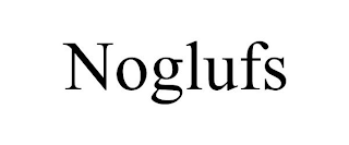 NOGLUFS