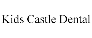 KIDS CASTLE DENTAL