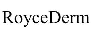 ROYCEDERM