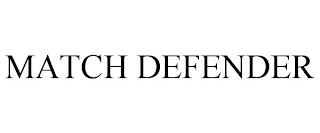 MATCH DEFENDER
