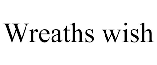 WREATHS WISH