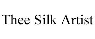 THEE SILK ARTIST