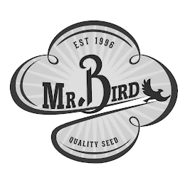 EST 1996 MR. BIRD QUALITY SEED