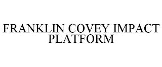 FRANKLIN COVEY IMPACT PLATFORM