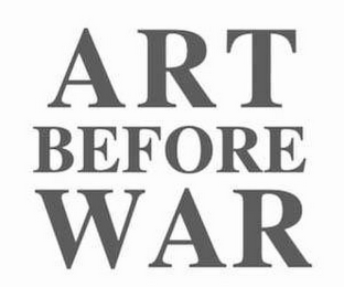 ART BEFORE WAR