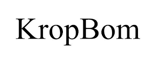 KROPBOM