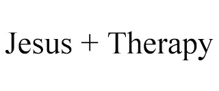JESUS + THERAPY