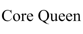 CORE QUEEN