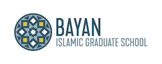 BAYAN ISLAMIC GRADUATE SCHOOL