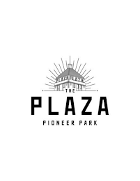 PLAZA PLAZA THE PLAZA PIONEER PARK