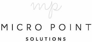 MP MICRO POINT SOLUTIONS