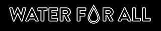 WATER FOR ALL