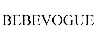 BEBEVOGUE