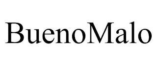 BUENOMALO