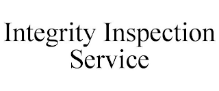 INTEGRITY INSPECTION SERVICE