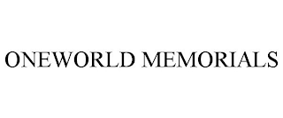 ONEWORLD MEMORIALS