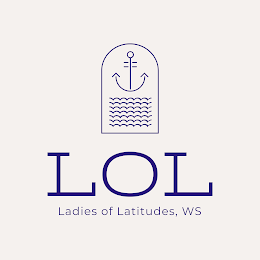 L. O. L. LADIES OF LATITUDES, WS