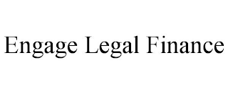 ENGAGE LEGAL FINANCE