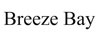 BREEZE BAY