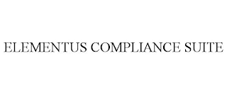 ELEMENTUS COMPLIANCE SUITE