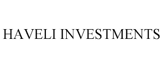 HAVELI INVESTMENTS