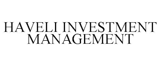 HAVELI INVESTMENT MANAGEMENT