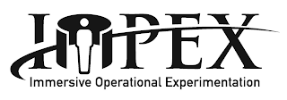 IOPEX IMMERSIVE OPERATIONAL EXPERIMENTATION