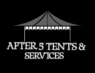 AFTER 5 TENTS & SERVICES